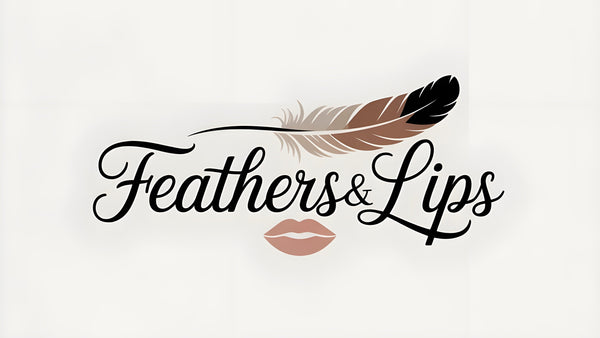 Feathers & Lips
